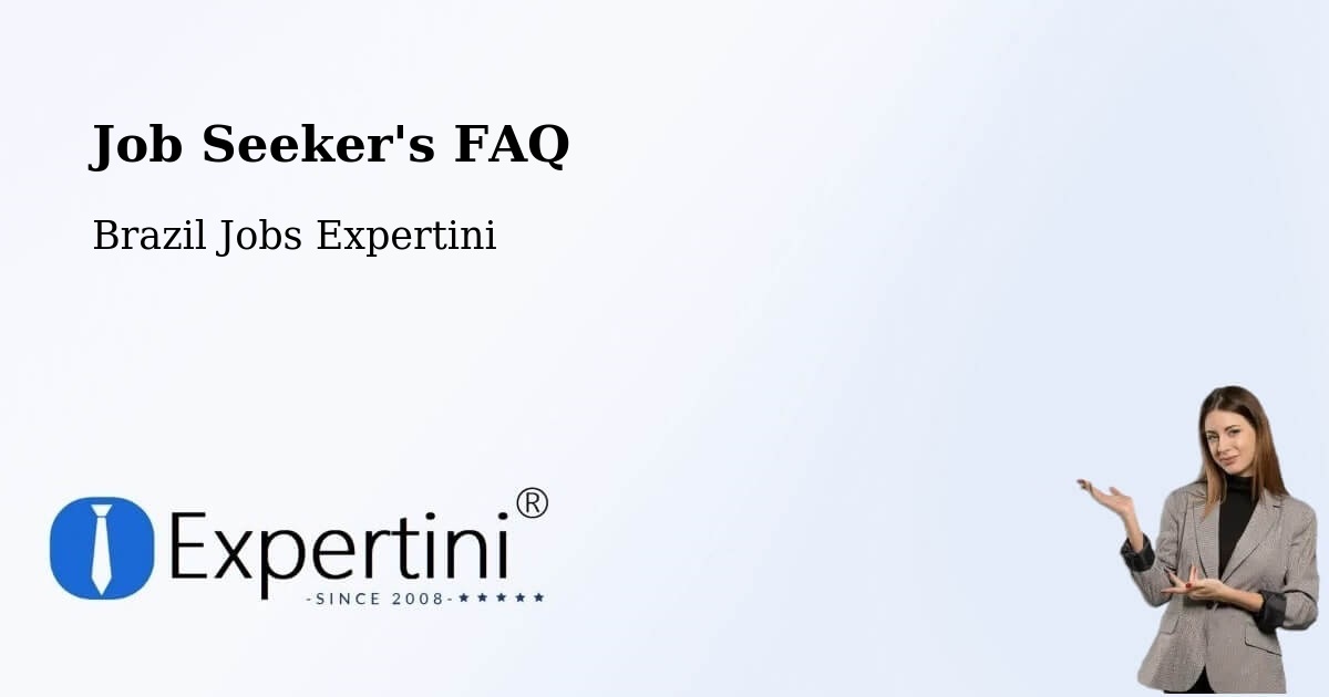 Job Seeker FAQ – Pinheiros - Brazil Jobs Expertini